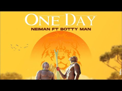 Neiman Ft Botty man One Day