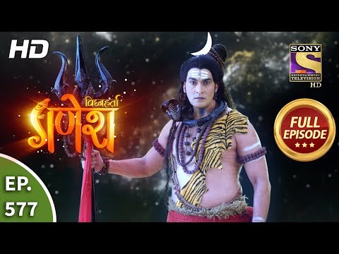 Vighnaharta Ganesh - Ep 577 - Full Episode - 6th November, 2019
