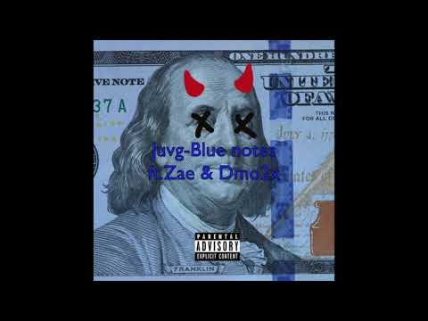 Juvg-Blue notes ft. Zae & Dmo2x