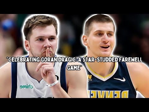 **"Goran Dragic’s Epic Farewell: Highlights with Jokic, Doncic, and LeBron"**