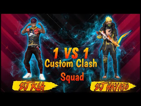 1 vs 1 Custom Clash squad | DJ KLA vs DJ HAYATO | @garenafreefire®
