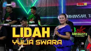 Download lagu LIDAH YULIA SWARA OM AMBARISTA mp3