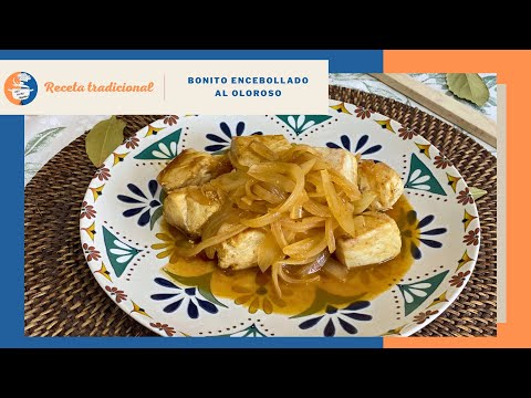 Receta tradicional de BONITO ENCEBOLLADO al OLOROSO