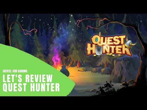 LET'S REVIEW | Quest Hunter [DEUTSCH] | mit Bonny & Scar