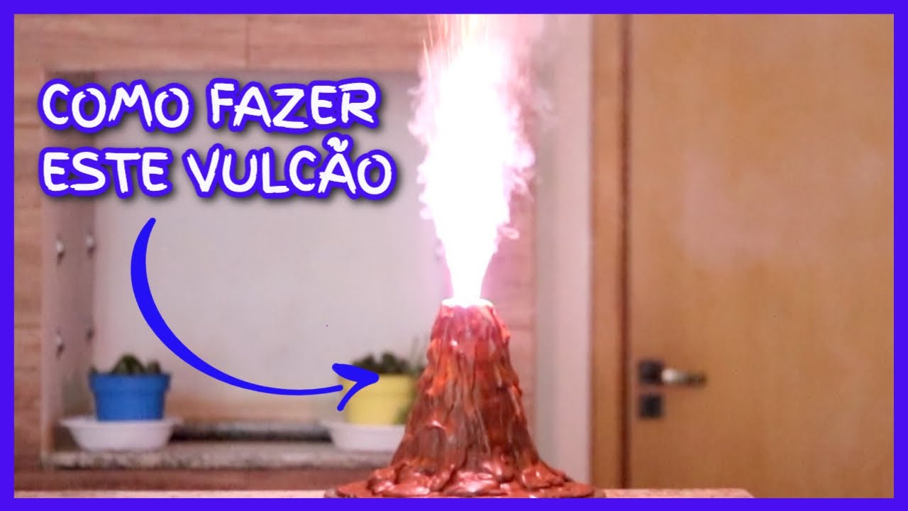 Como fazer um VULCÃO QUE SOLTA FOGO de verdade — EP. 69
