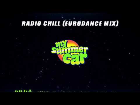 My Summer Car - Radio Chill (Eurodance Mix)