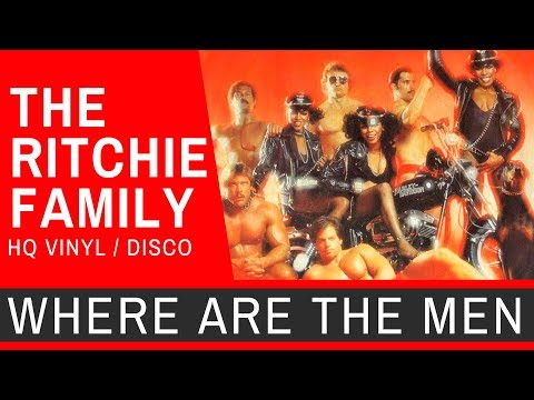 ███ "The Ritchie Family" - "Where Are The Men" [45 rpm] HQ 1979 ███