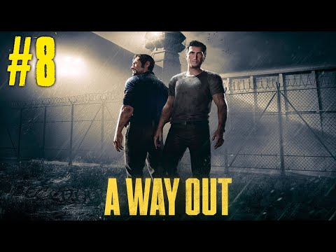 A WAY OUT Gameplay Walkthrough Part 8 - No Commentary (Full Game)
