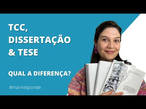 A DIFERENÇA ENTRE TCC, DISSERTAÇÃO E TESE