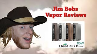 Eleaf Istick Power 80w Vap Mod Review