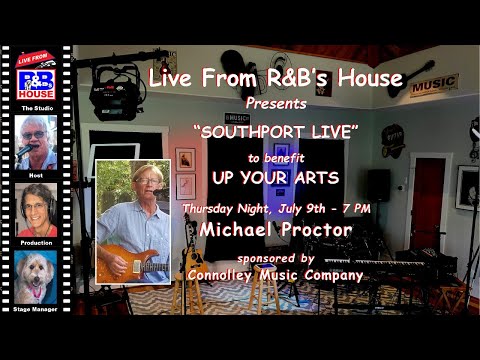 Live From R&B's House - Michael Proctor