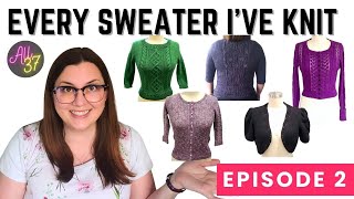 Episode 2 - Every Sweater I've Ever Knit - 12 Years of Patterns, Yarn, AND More!