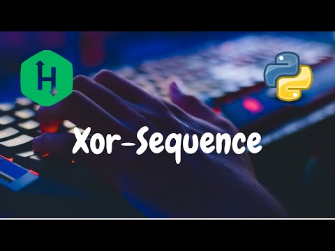 197 Xor Sequence Bit Manipulation Hackerrank Solution Python