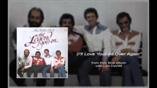 "(I'll Love You) All Over Again" by the Statler Brothers
