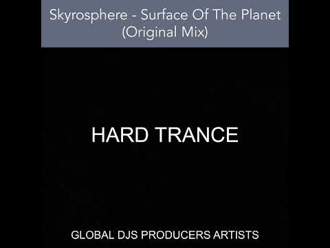 Skyrosphere - Surface Of The Planet (Original Mix)