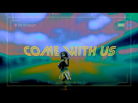 Come With Us (Lyric Video) - Deraj feat. nobigdyl. & Bree Kay | A s h R a w A r t