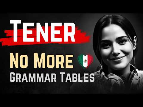 Spanish Verb TENER: How to Use It Naturally (All Tenses)