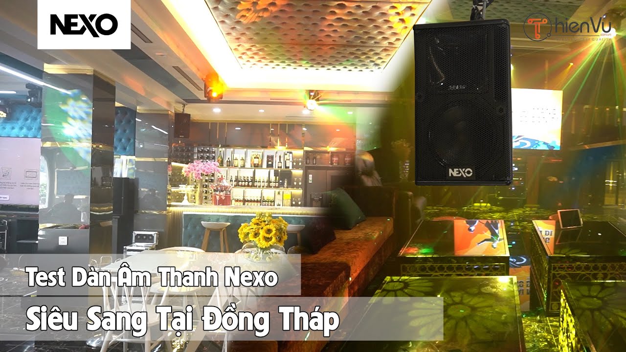 video Dàn Karaoke Cao Cấp Nexo P8 TVA272023 0