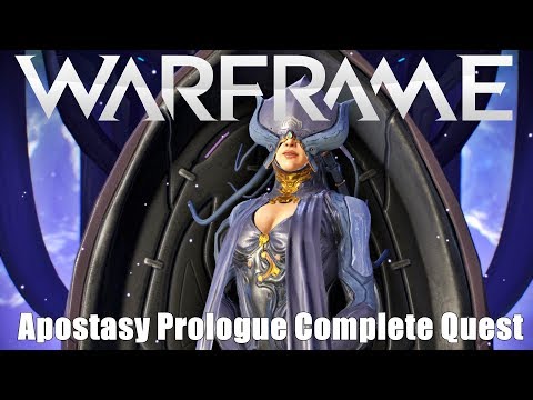 Warframe Apostasy Prologue Story Quest Complete Playthough