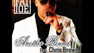 Fat Joe - Another Round Ft. Chris Brown