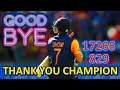 Good Bye MS DHONI Thank You Champion