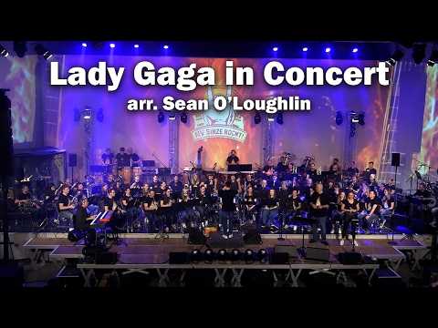 MV Sinze rockt! 🤘 - Lady Gaga in Concert (arr. Sean O'Loughlin)