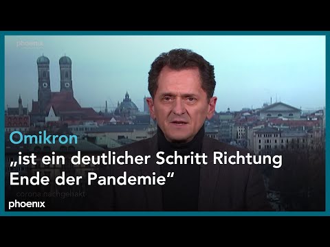 corona nachgehakt: Omikron - Albtraum oder Ausweg aus der Pandemie
