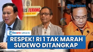 Mahfud MD Puji Prabowo soal OTT Bupati Sudewo: Presiden Gak Marah Ada Kader Gerindra Ditangkap KPK