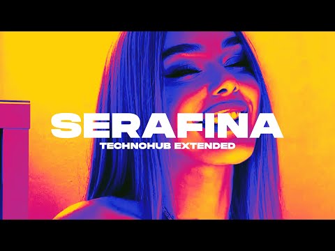 HXIST - SERAFÍNA (Technohub Extended)