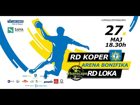 26. KROG - 1.A DRL - MOŠKI (2022/23): RD KOPER : RD URBANSCAPE LOKA [PRENOS]
