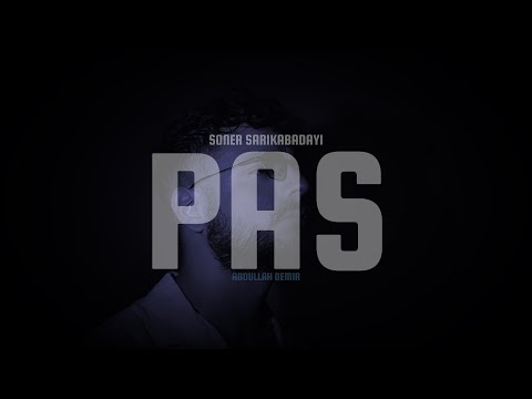 Soner Sarıkabadayı - Pas ( Abdullah Demir Remix ) #afrohouse