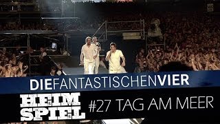 Die Fantastischen Vier - Heimspiel - Tag am Meer