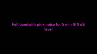 Pink noise full spectrum 0db