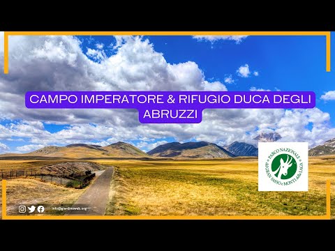 Campo Imperatore e il rifugio "Duca degli abruzzi"