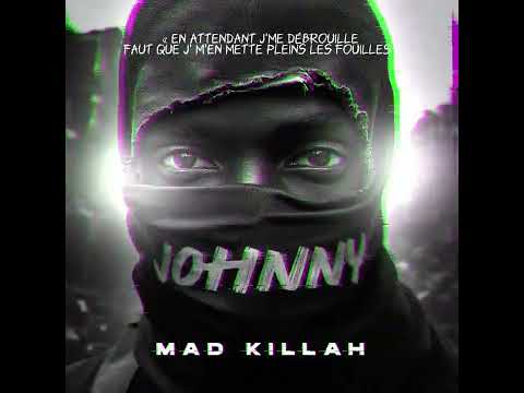 Mad Killah - Johnny [ Lyriks video ]
