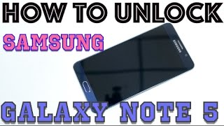 How to Unlock Samsung Galaxy Note 5 for ALL CARRIERS (AT&T, T-Mobile, Bell, Rogers, ETC)