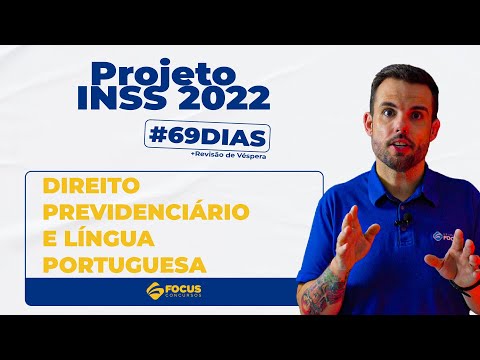 Projeto INSS 2022 - FALTAM 69 DIAS - Cronograma de estudos
