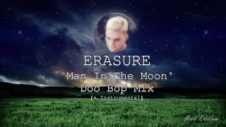 Erasure - Man In The Moon - Doo Bop Mix