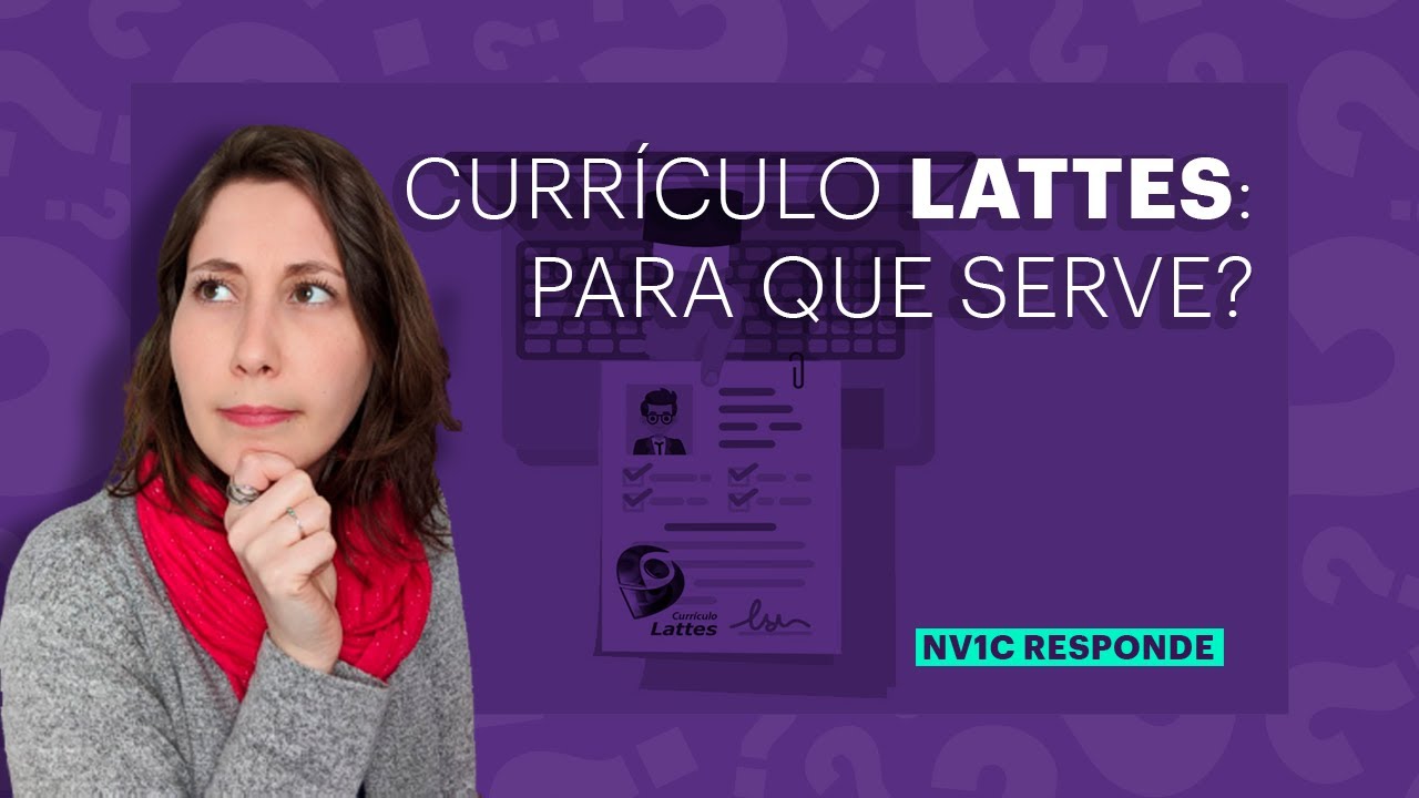 CURRÍCULO LATTES: quem deve ter?