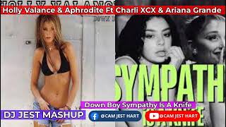 Holly Valance &amp; Aphrodite Ft Charli XCX &amp; Ariana Grande Down Boy Sympathy Is A Knife DnB Remix