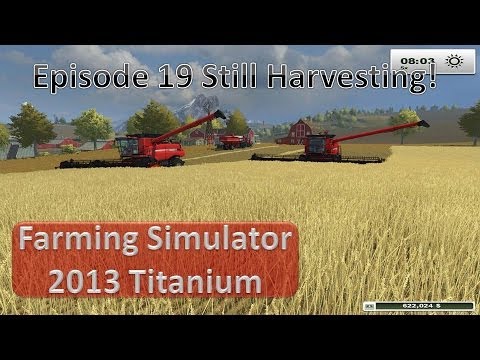 Farming Simulator 2013 - Episode 19 Still Harvesting