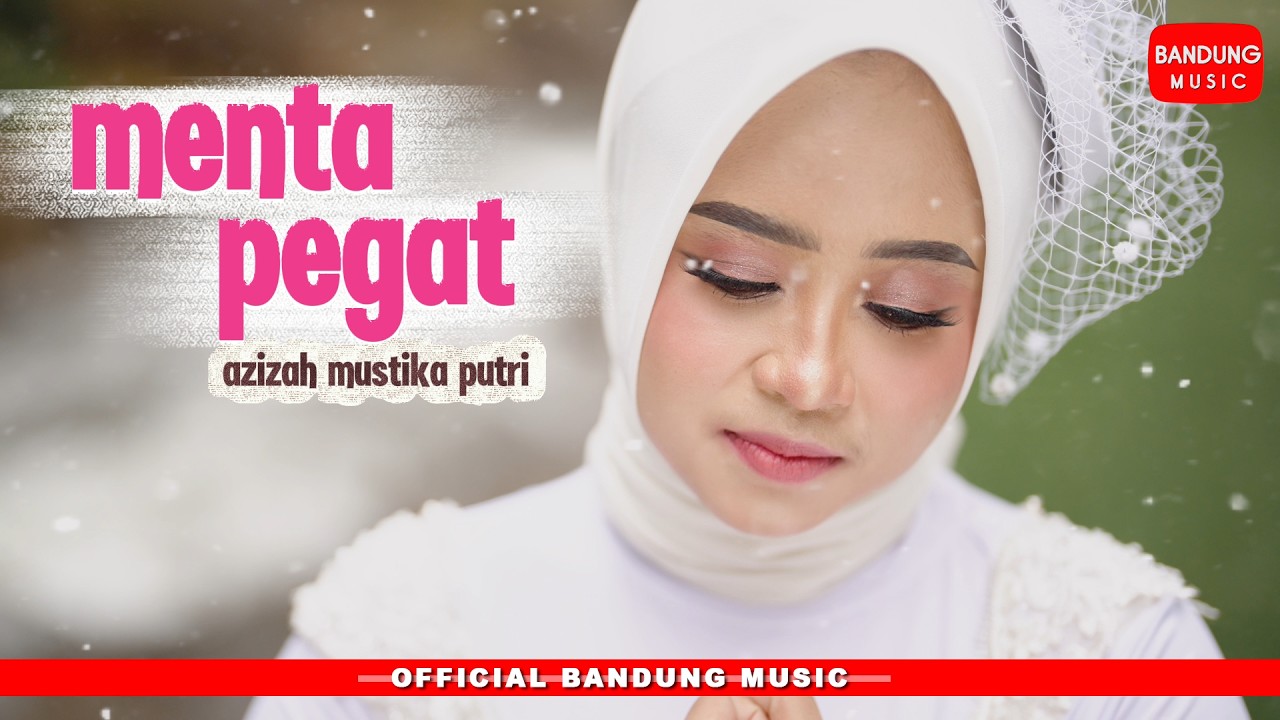 MENTA PEGAT - AZIZAH MUSTIKA [Official BM]