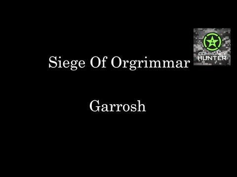 WoW Raid Briefings - Garrosh Hellscream Part 1