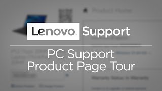 Lenovo PC Support - Product Page Tour