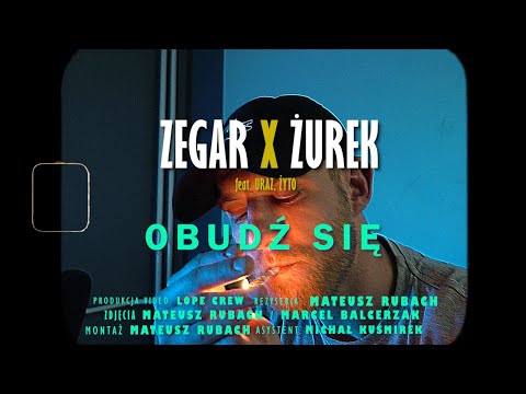 koniecALFABETU ( Zegar x Żurek ) - Obudź się ft. Uraz, Żyto