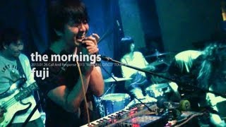 the mornings - fuji