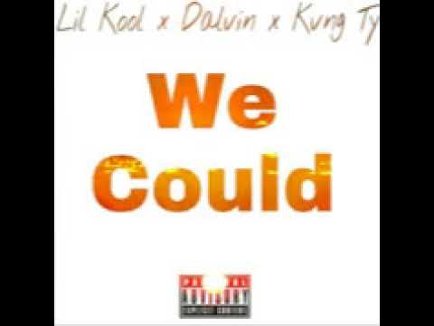 Zaykool x Dalvin x Kvng Ty - We Could