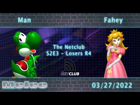 Netclub S2E3: Losers R4 |  Fahey (Peach) vs Man (Yoshi)