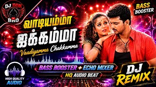 Download lagu 🔥 Vaadiyamma Jakkamma | Bass Booster   Echo Mixer | HQ Audio Beat | DJ Remix 🔥⚡ @Djdon_bro777  mp3