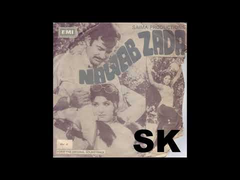 Kharkan Dil De Taar By Noor Jehan Film Nawab Zada